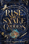 Rise of the Snake Goddess-A Samantha Knox Novel, Book 2 - Hardcover