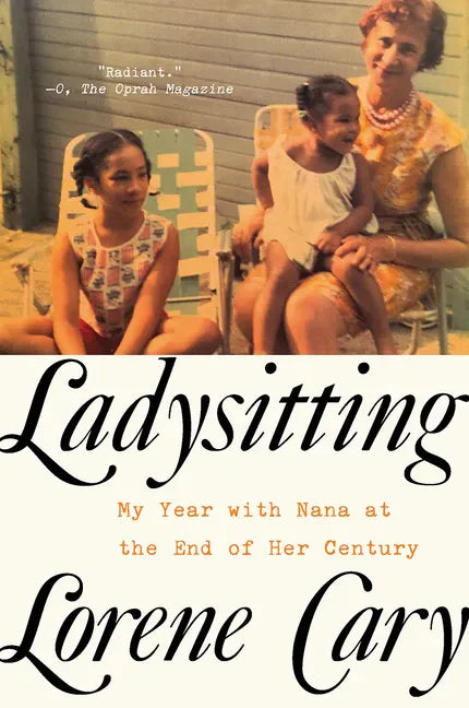 Ladysitting: My Year with Nana at the End of Her Century - Paperback