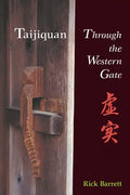Taijiquan: Through the Western Gate - Paperback