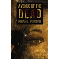 Avenue Of The Dead - Hardcover