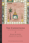 The Expeditions: An Early Biography of Muḥammad - Paperback