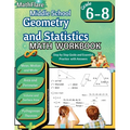 Middle School Geometry and Statistics Workbook 6th to 8th Grade: Mean, Median, Mode, Range, Area, Perimeter, Volume, Surface Area, Pythagorean Theorem - Paperback