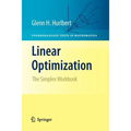 Linear Optimization: The Simplex Workbook - Paperback