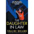 The Daughter-in-Law: An absolutely addictive psychological thriller with a heart-stopping twist - Paperback
