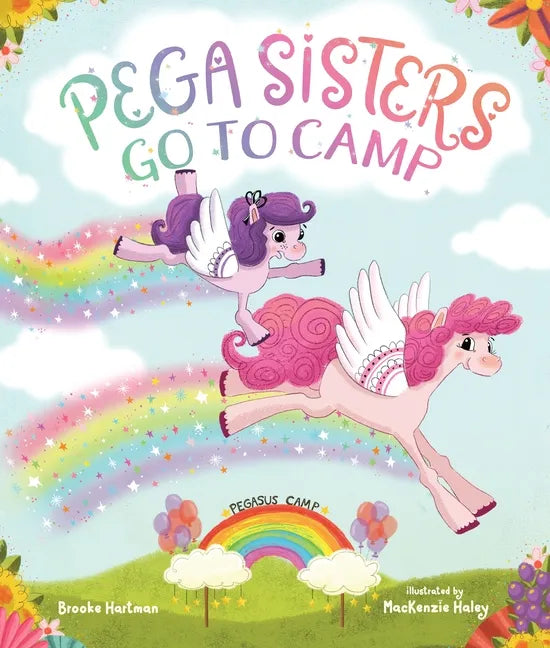 Pega Sisters Go to Camp - Hardcover