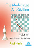 The Modernized Anti-Sicilians - Volume 1: Rossolimo Variation - Paperback