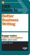 HBR Guide to Better Business Writing (HBR Guide Series) - Hardcover
