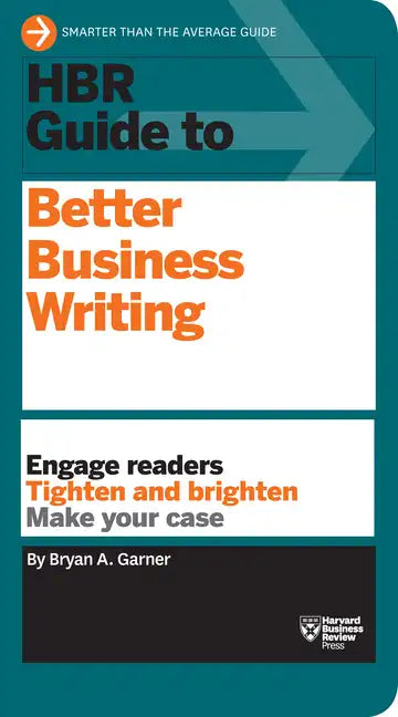 HBR Guide to Better Business Writing (HBR Guide Series) - Paperback