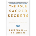 The Four Sacred Secrets: For Love and Prosperity, a Guide to Living in a Beautiful State - Paperback