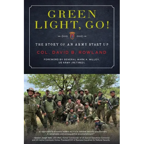Green Light, Go!: The Story of an Army Start Up - Paperback