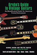 Gruhn's Guide to Vintage Guitars - Hardcover