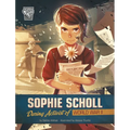 Sophie Scholl: Daring Activist of World War II - Paperback