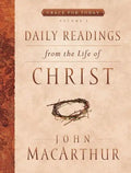 Daily Readings from the Life of Christ, Volume 1: Volume 1 - Paperback