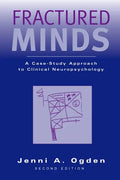 Fractured Minds: A Case-Study Approach to Clinical Neuropsychology - Paperback