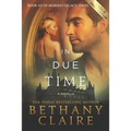 In Due Time - A Novella (Large Print Edition): A Scottish, Time Travel Romance - Paperback