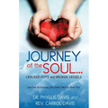 JOURNEY of the SOUL...CRACKED POTS and BROKEN VESSELS - Paperback