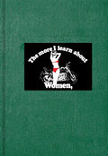 The More I Learn about Women - Hardcover