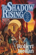 The Shadow Rising: Book Four of 'The Wheel of Time' - Hardcover