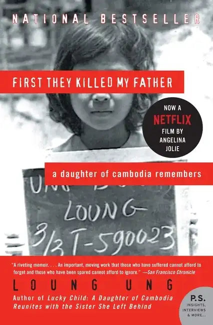 First They Killed My Father: A Daughter of Cambodia Remembers - Hardcover