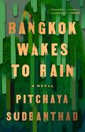 Bangkok Wakes to Rain - Paperback