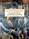 On the Spectrum of Possible Deaths - Paperback