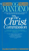 The Christ Commission: Will One Man Discover Proof That Every Christian in the World Is Wrong? - Paperback