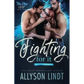 Fighting For It - Paperback