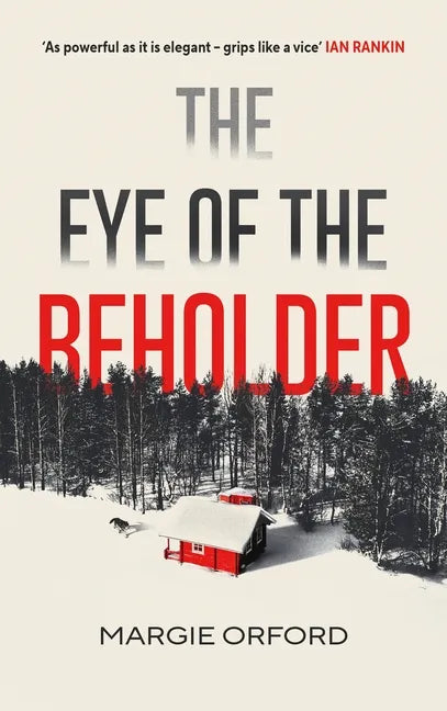 The Eye of the Beholder - Hardcover
