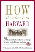 How They Got Into Harvard - Paperback