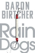 Rain Dogs - Paperback