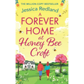 A Forever Home at Honey Bee Croft - Hardcover