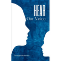 Hear Our Voice - Paperback