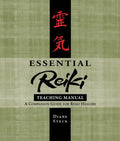 Essential Reiki Teaching Manual: A Companion Guide for Reiki Healers - Paperback