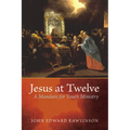 Jesus at Twelve - Hardcover
