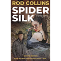 Spider Silk: A Murder Mystery on the High Desert - Paperback