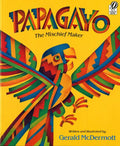 Papagayo: The Mischief Maker - Paperback