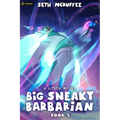 Big Sneaky Barbarian 2: A Litrpg Novel - Paperback