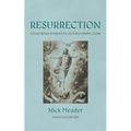 Resurrection: Extraordinary Evidence for an Extraordinary Claim - Hardcover