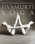 Jivamukti Yoga: Practices for Liberating Body and Soul - Paperback