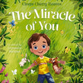 The Miracle of You - Hardcover