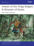 Armies of the Volga Bulgars & Khanate of Kazan: 9th-16th Centuries - Paperback