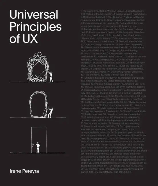Universal Principles of UX: 100 Timeless Strategies to Create Positive Interactions Between People and Technology - Hardcover