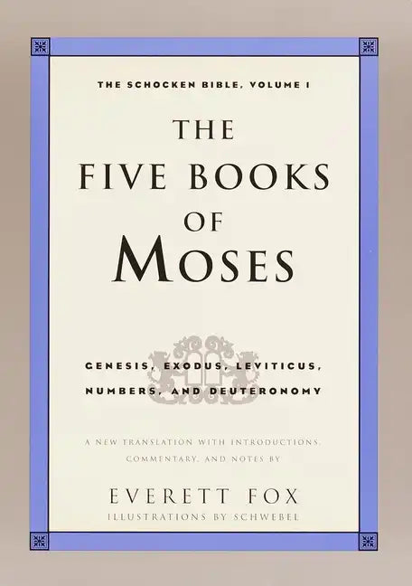 Five Books of Moses: The Shocken Bible Volume 1-OE - Hardcover