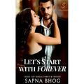 Let's Start with Forever: Sehgal Family & Friends Book 2 - Paperback