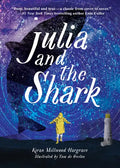 Julia and the Shark - Hardcover
