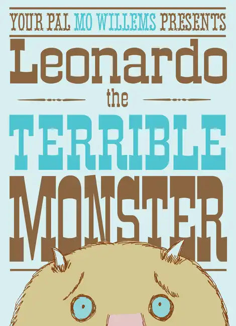Leonardo, the Terrible Monster - Hardcover