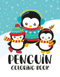 Penguin Coloring Book: Winter and Holiday Themed Coloring And Activity Sheets For Boys And Girls with Penguins, Owls, Reindeers - Paperback