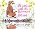 Simon and the Better Bone - Hardcover