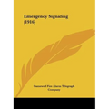Emergency Signaling (1916) - Paperback