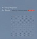 A Century of Spanish Art Abroad: Spanish Art at the Venice Biennale 1895-2003 - Hardcover